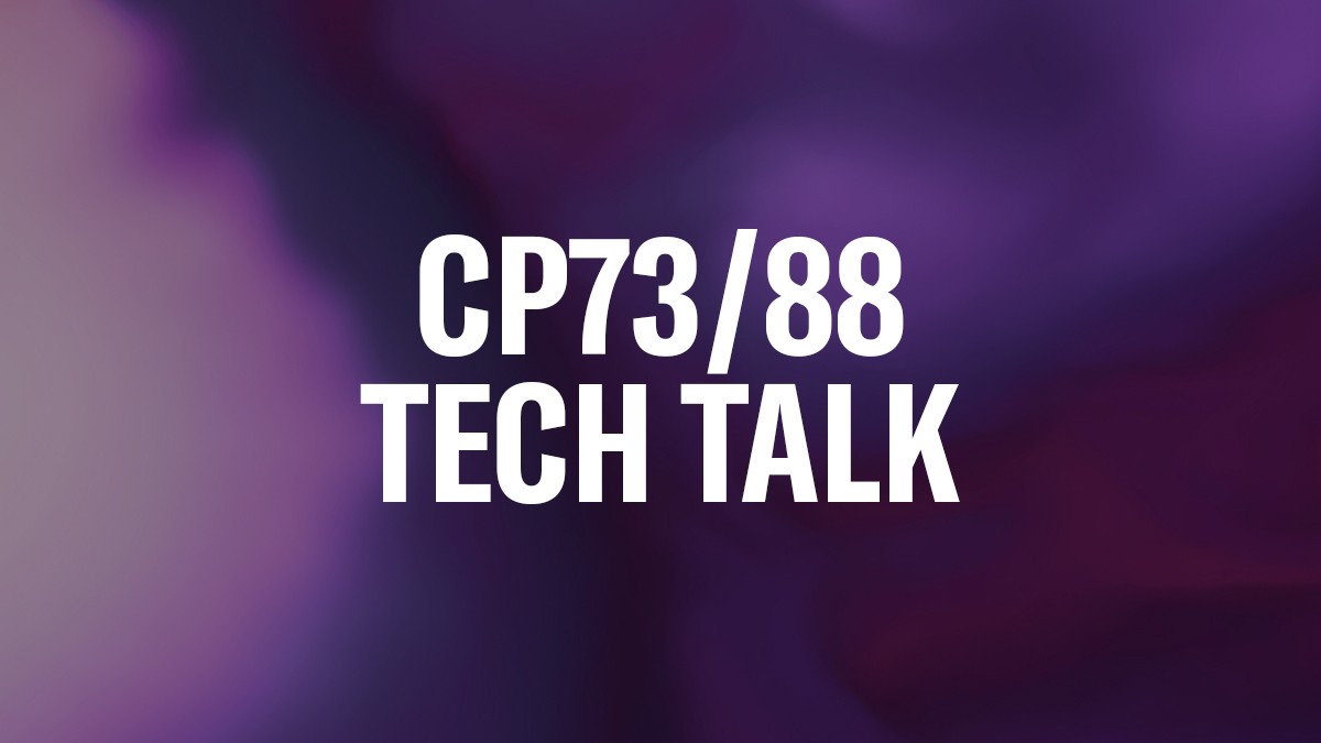 CP73--88-Tech-Talk