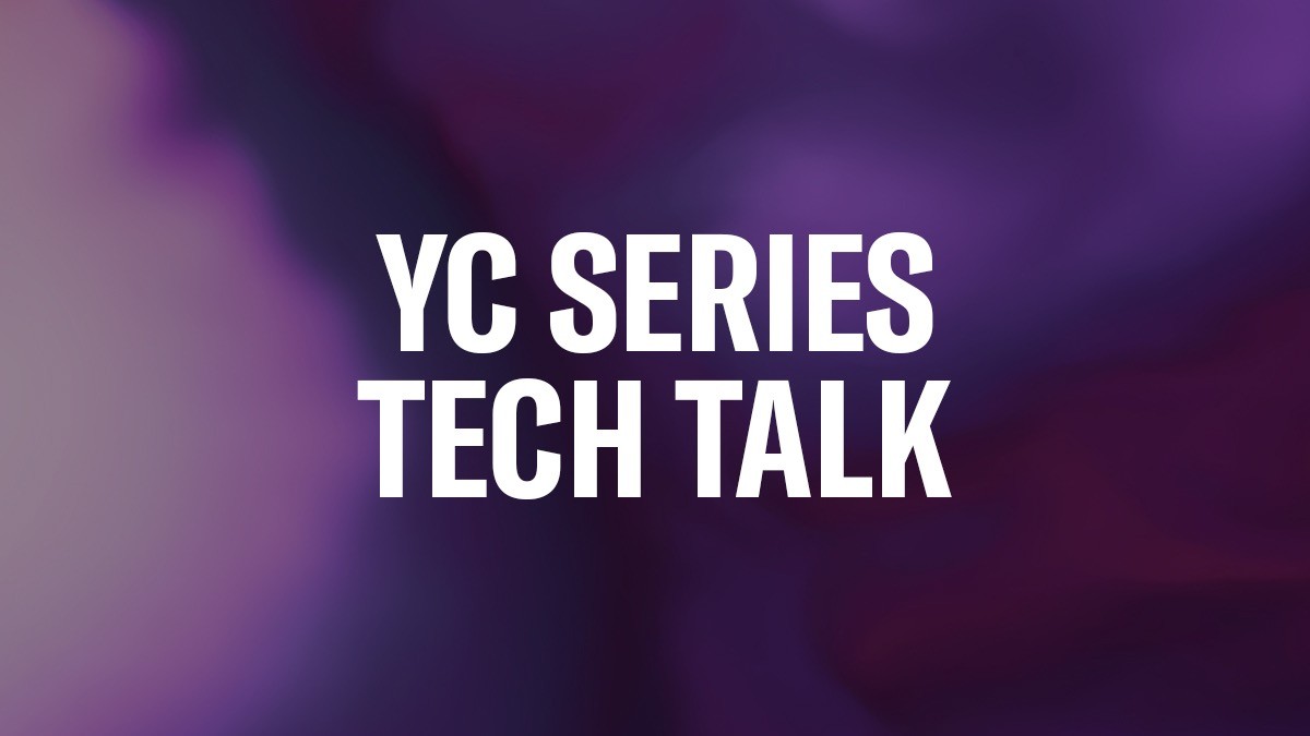 YC-Series-Tech-Talk-Header
